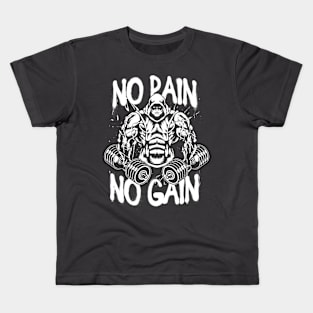 No Pain No Gain Kids T-Shirt